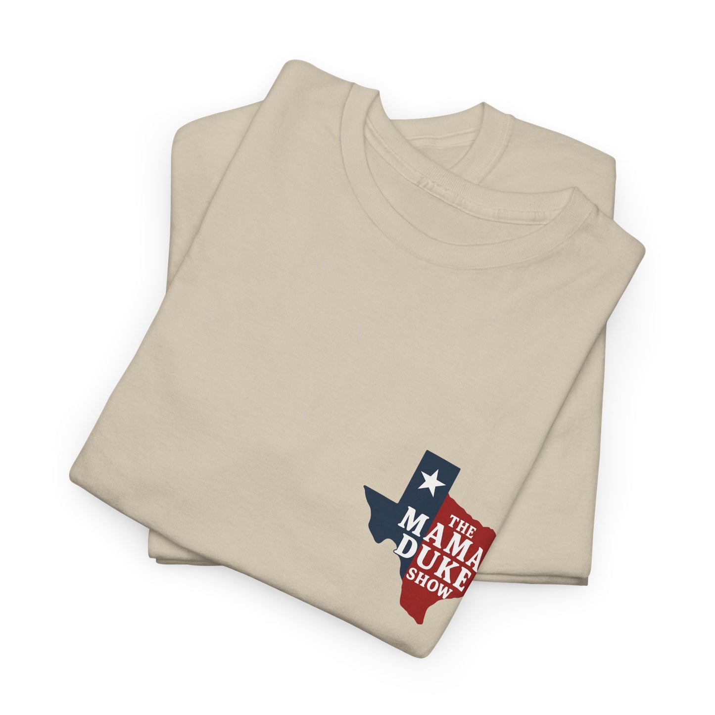 The "Mama Duke Show" Tee