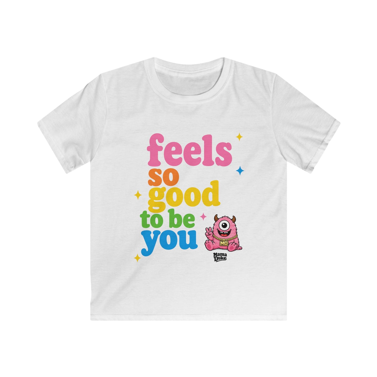 Kids "Feels So Good To Be You" (Monster Tee)