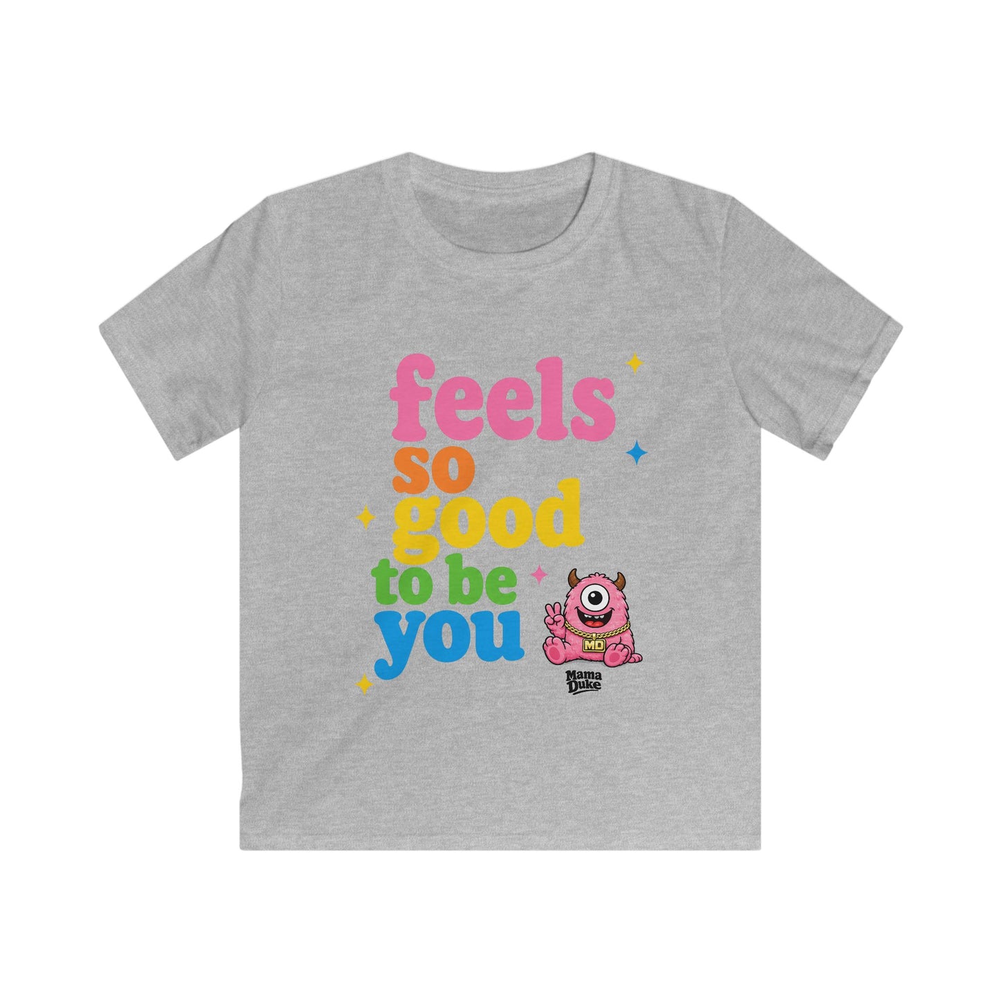 Kids "Feels So Good To Be You" (Monster Tee)